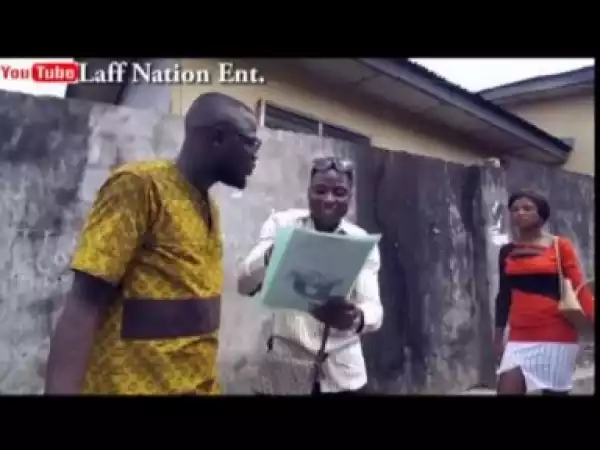 Video: RUN LIKE A THIEF (LAFF NATION)  - Latest 2018 Nigerian Comedy